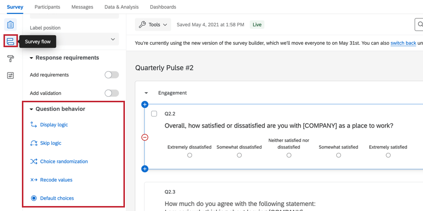the survey flow and question behavior sections of the survey builder