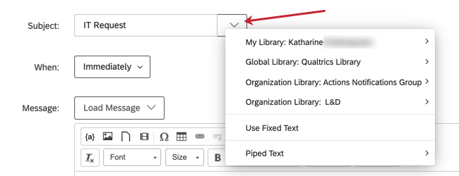 Dropdown next to subject line expanded to show library and piped text options