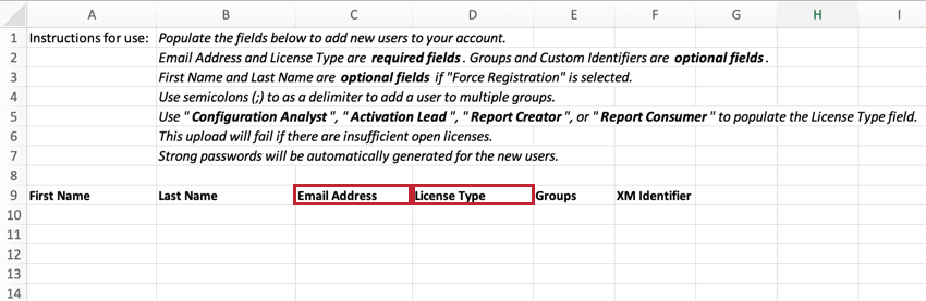 Enter the following details in the Microsoft Excel template: User’s Email Address in the Email Address column. Select a license for the user in the License Type column.