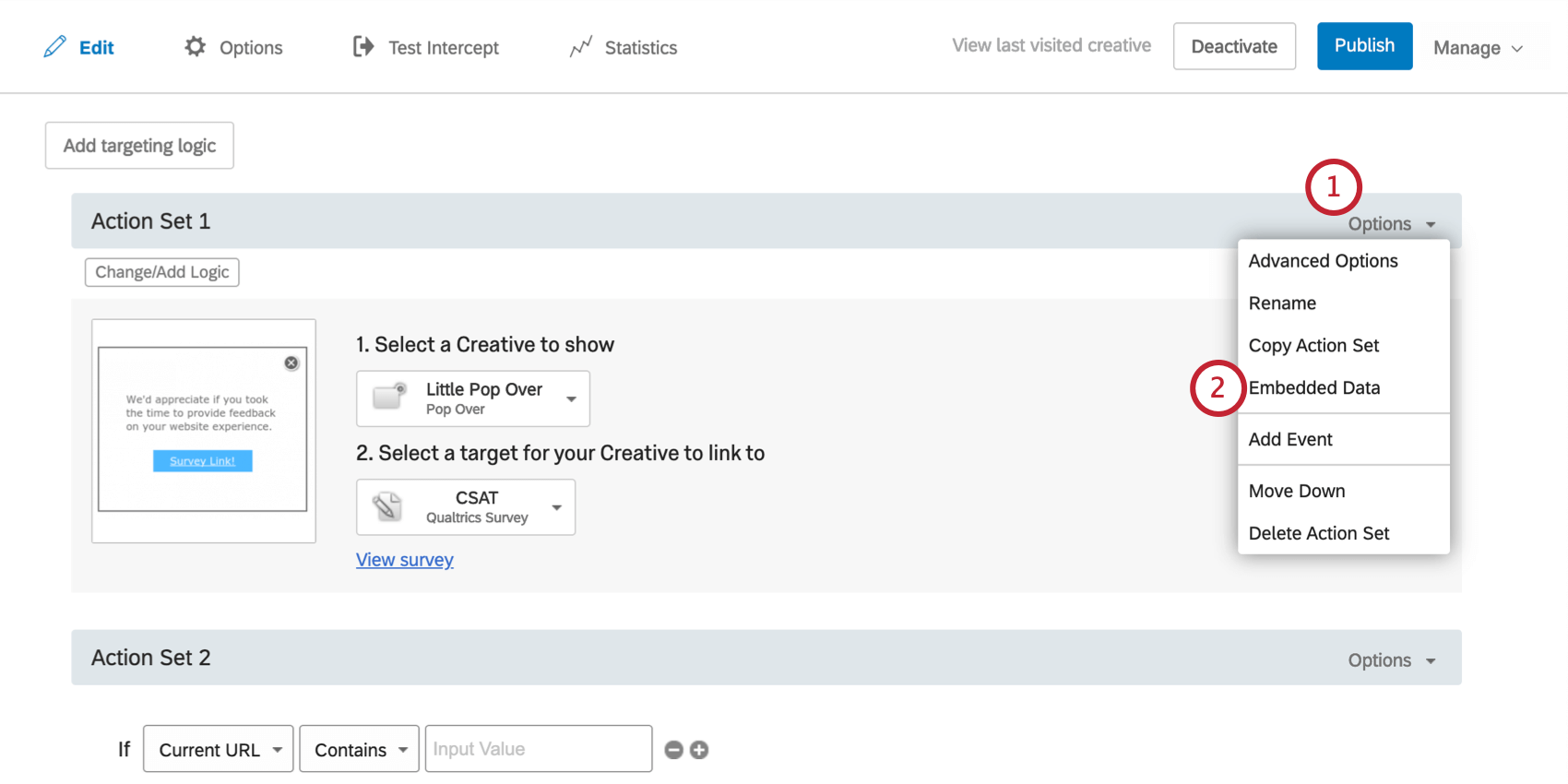 Clicking Options on the upper-right of an Action has revealed a menu with the option Embedded Data