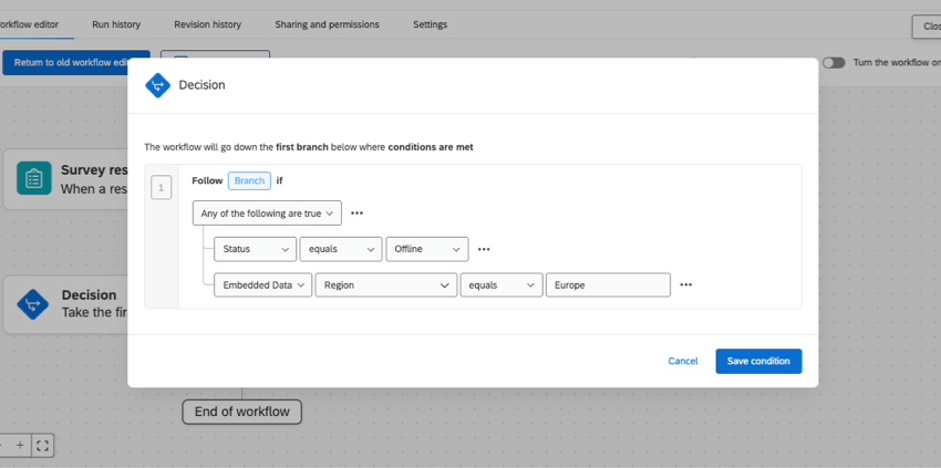 decision in workflow was clicked. new window reveals a condition for the survey response event for offline app responses in the europe region