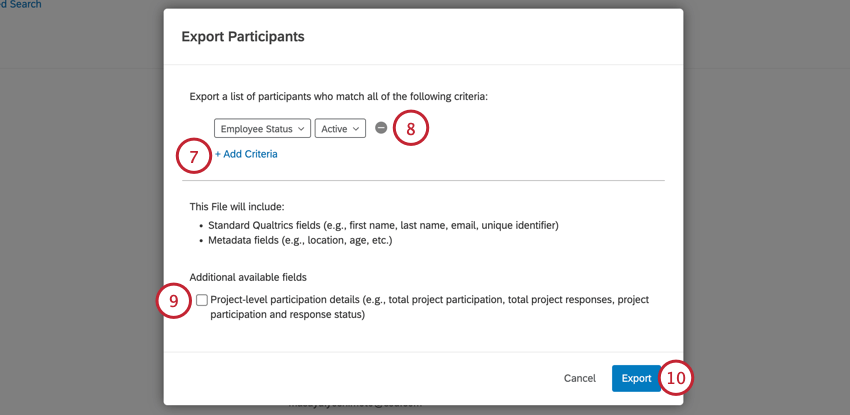 Agregar más criterios y elegir incluir campos de participante adicionales
