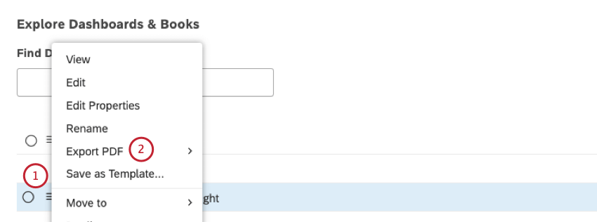 Cuando esté en el Explorador de Tablero , expanda el menú de acciones siguiente a un Tablero en particular. Seleccione Exportar PDF.