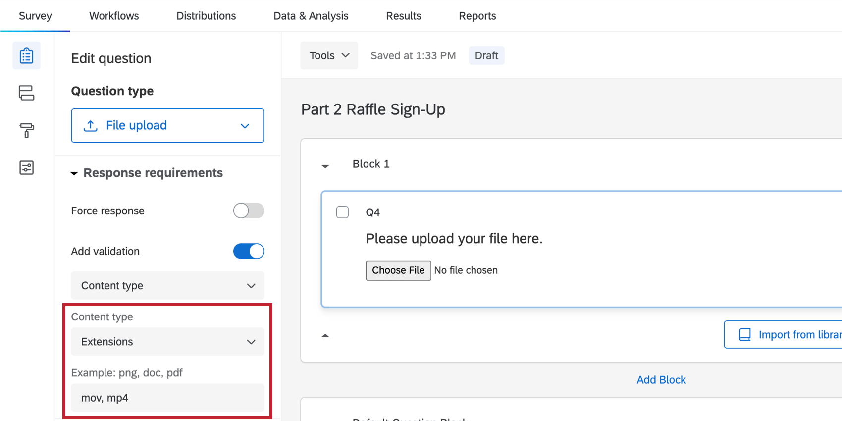 Image of a file upload question; in the editing pane, "content type" is set to "extension" and the next field lets you type the file type. It says example: png, doc, pdf. Inside the field it says "mov, mp4"