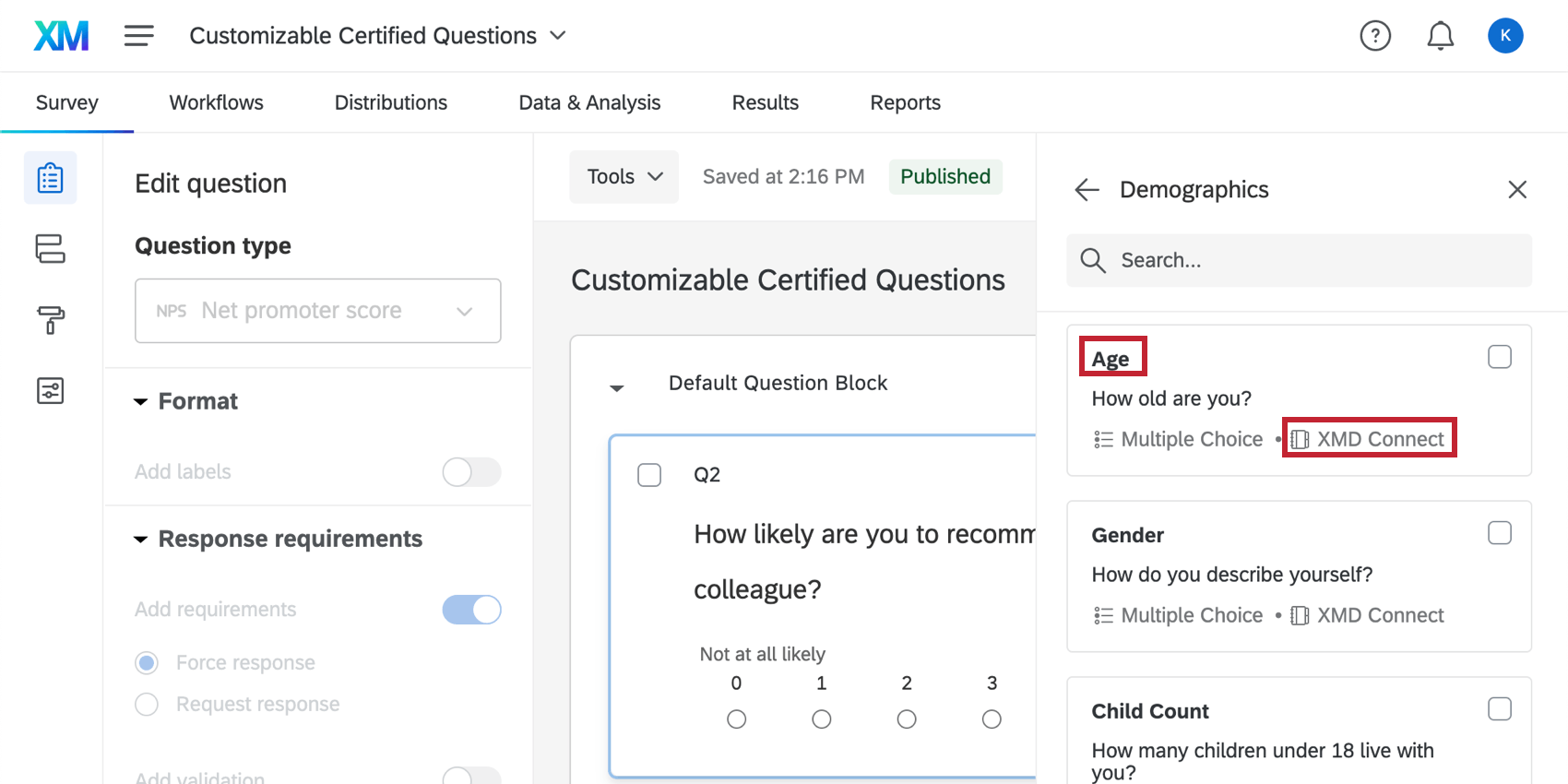Captura de tela da adição de uma pergunta da biblioteca certificada - a idade é destacada porque tem uma tag XMD Connect