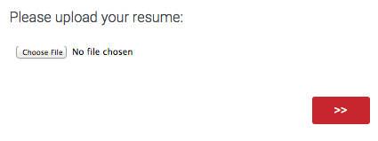 A question that says Please upload your resume: with a Choose File button