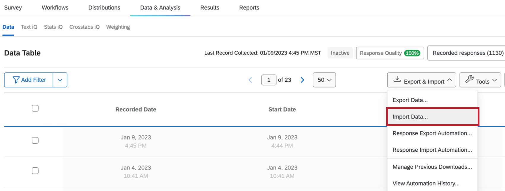 Dentro de una encuesta, la pestaña de datos y análisis, y dentro de ella, la opción de exportar e importar siguiente a herramientas. La segunda opción dentro del menú que se abre es importar datos.