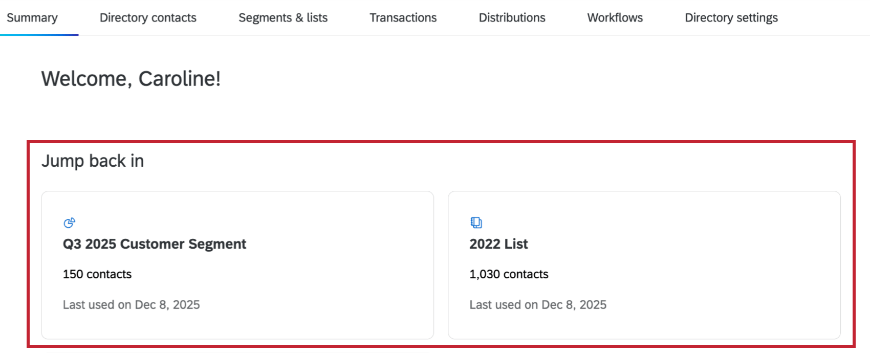 sezione che mostra le liste/segmenti/etc modificati di recente