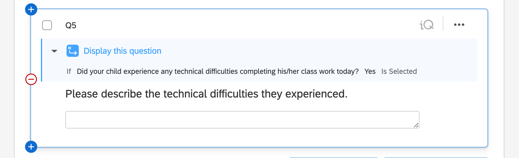 Question with blue widget on top that says the conditions under which the question will appear