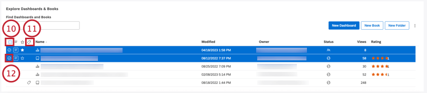 Select which of the optional columns to display in the table or switch the visibility of hidden items in Dashboard Explorer on and off. Depending on the current selection, the topmost check box lets you select all items, clear all items or clear current selected items. The label icon next to a dashboard or a book indicates it has labels.