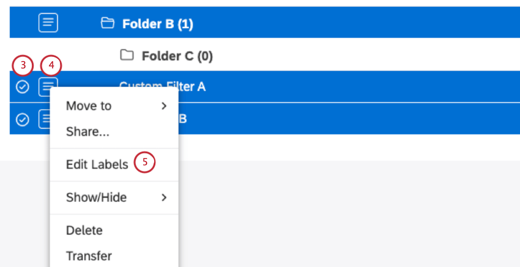 Selezionare le caselle di controllo avanti a ciascuno dei filtri a cui si desidera aggiungere unetichetta. Espandere il menu delle azioni avanti a uno qualsiasi dei filtri. Selezionare Modifica etichette.