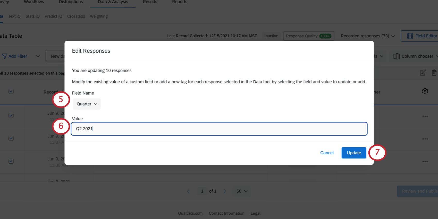 Window that opens allowing you to edit fields; dropdown to select a field and then an open text box where you can type the intended value