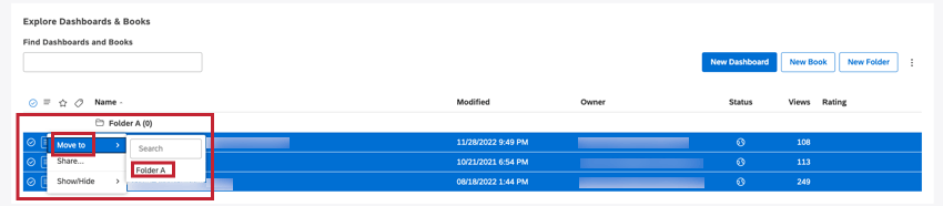 Expand the actions menu next to the item you wish to move, select Move to and then select the folder name.