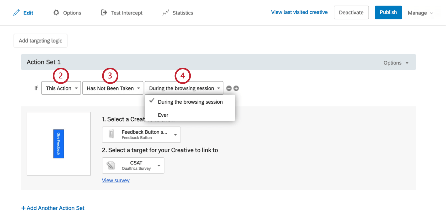 Condition says to show the Creative if This Action Has Not Been Taken During the Browsing Session. The last field is expanded to show the Ever option