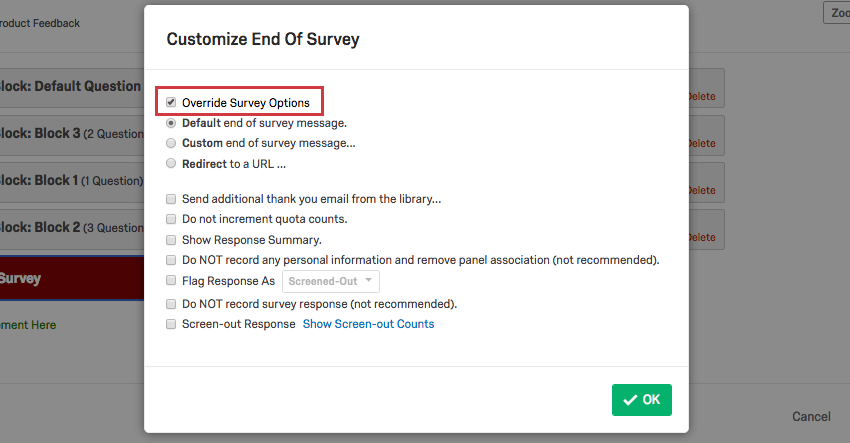 on the customize end of survey window, override survey options is selected