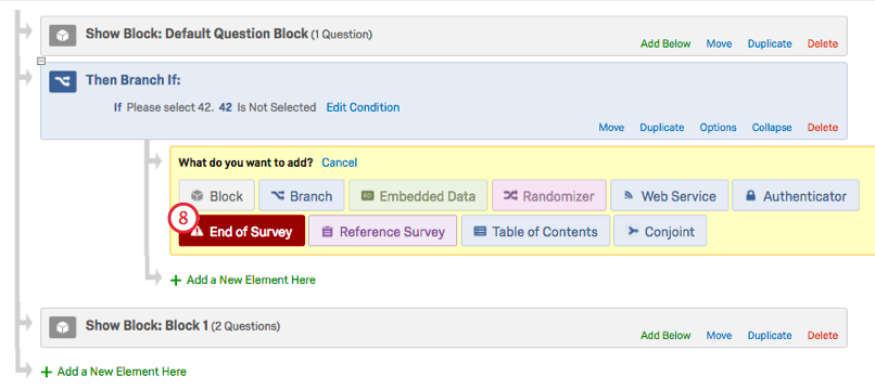 End of Survey button from What do you want to add menu nested underneath branch