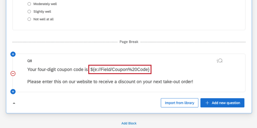 Im Frage-Editor wird der dynamische Text für die eingebetteten Daten eingefügt, sodass dem Umfrageteilnehmer dieselbe Zufallszahl angezeigt wird, die mit seiner Antwort im Datensatz gespeichert wurde.