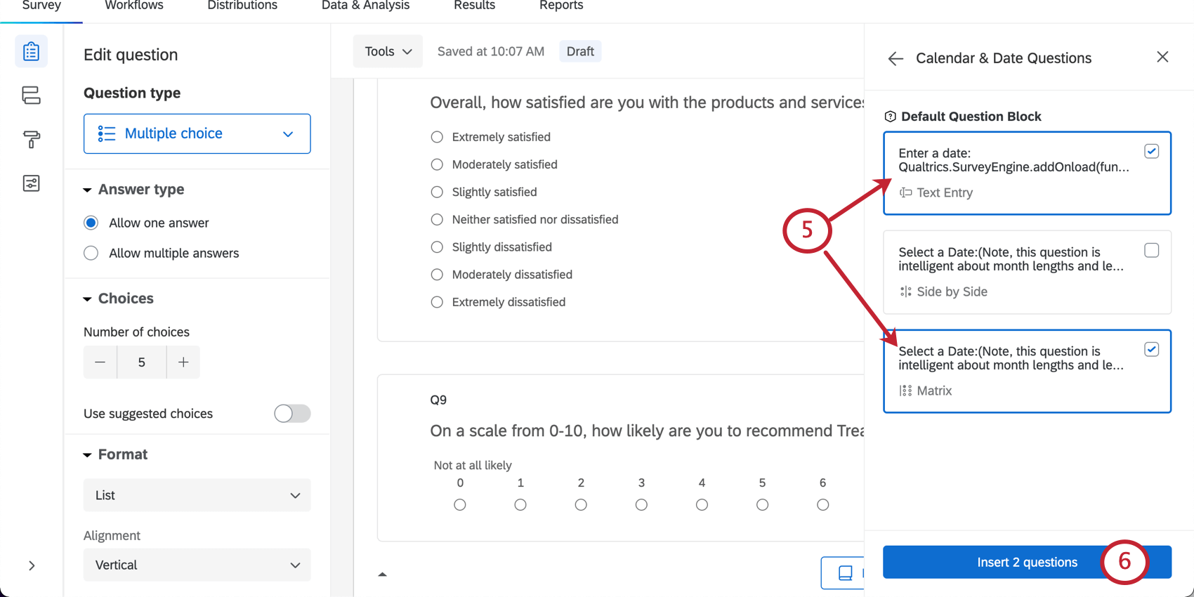 Image of different questions selected, then the button at the bottom of the menu that lets you insert them into the survey
