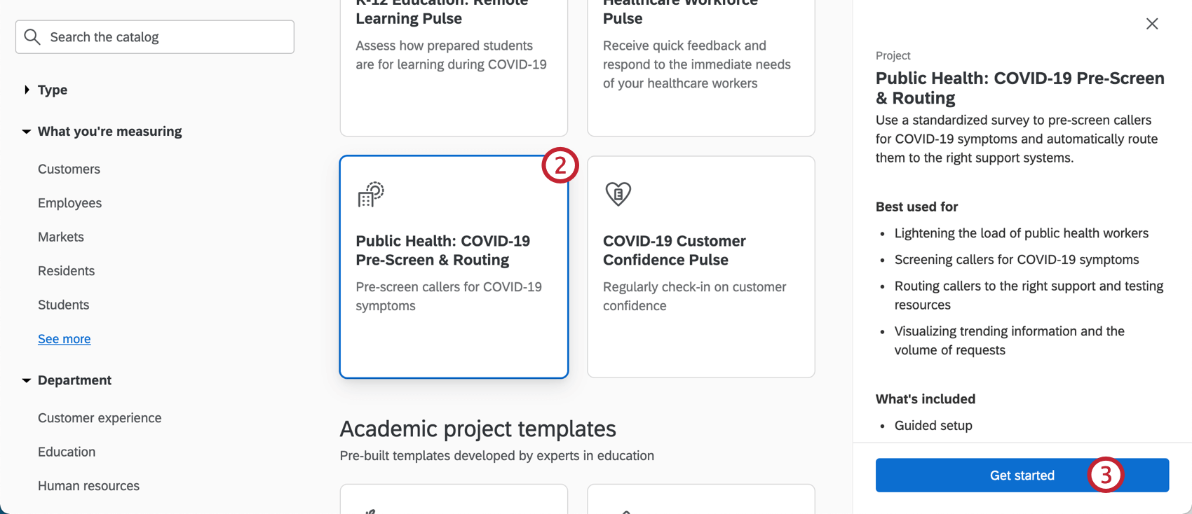 Image of catalog, selecting the described project, seeing a sidebar open on the right describing it, ending with a button to get started creating it