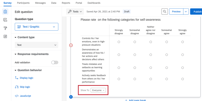 the show to field at the bottom of a question for adding quick display logic