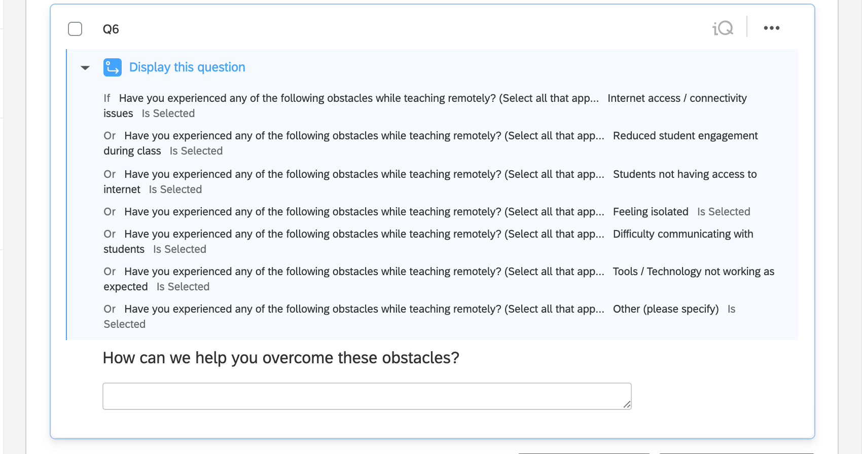 Question with blue widget on top that says the conditions under which the question will appear