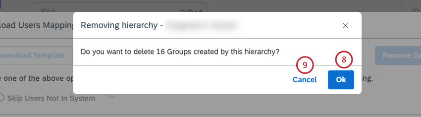 Click Ok to confirm that you wish to remove all groups derived from this organization hierarchy.