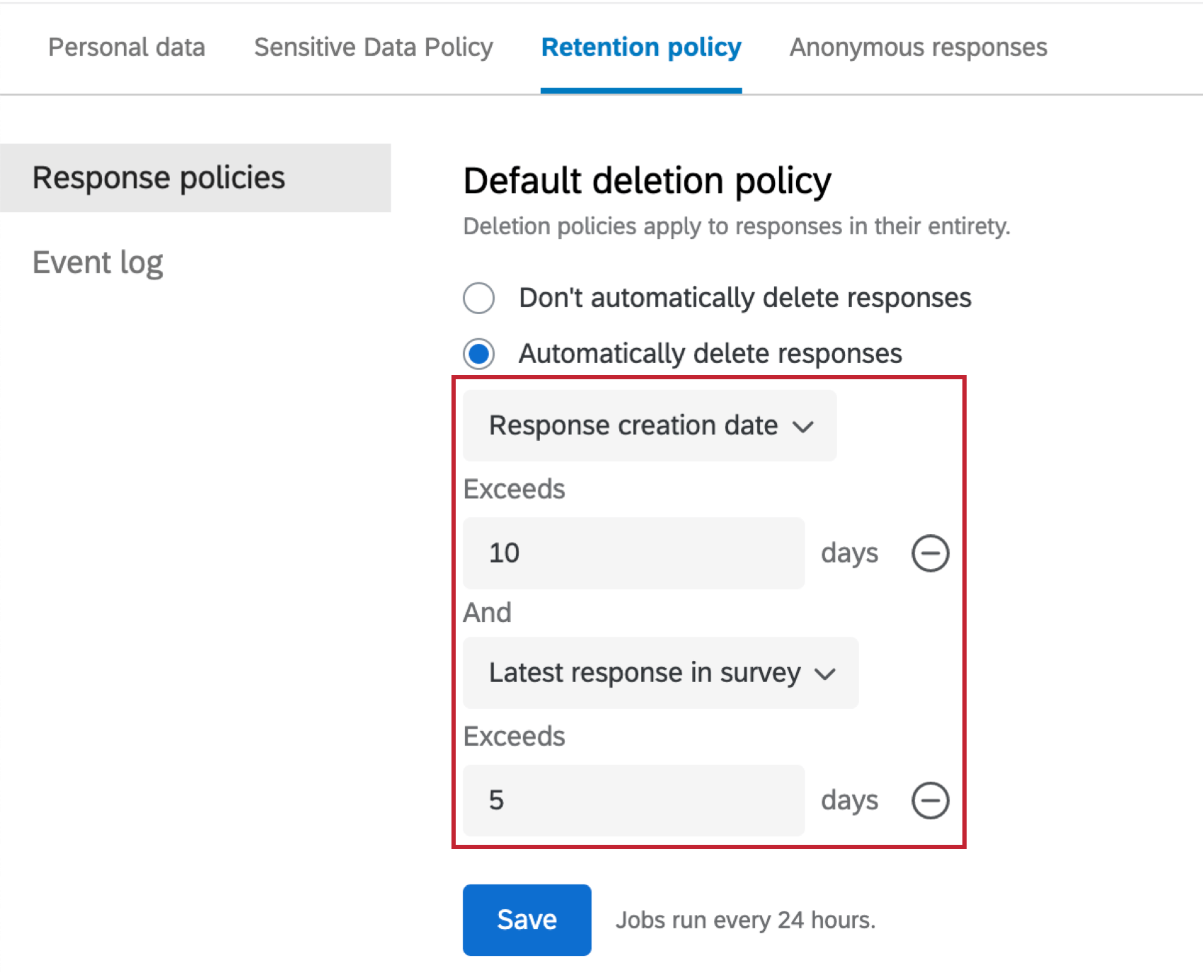 retention policy with 2 criteria