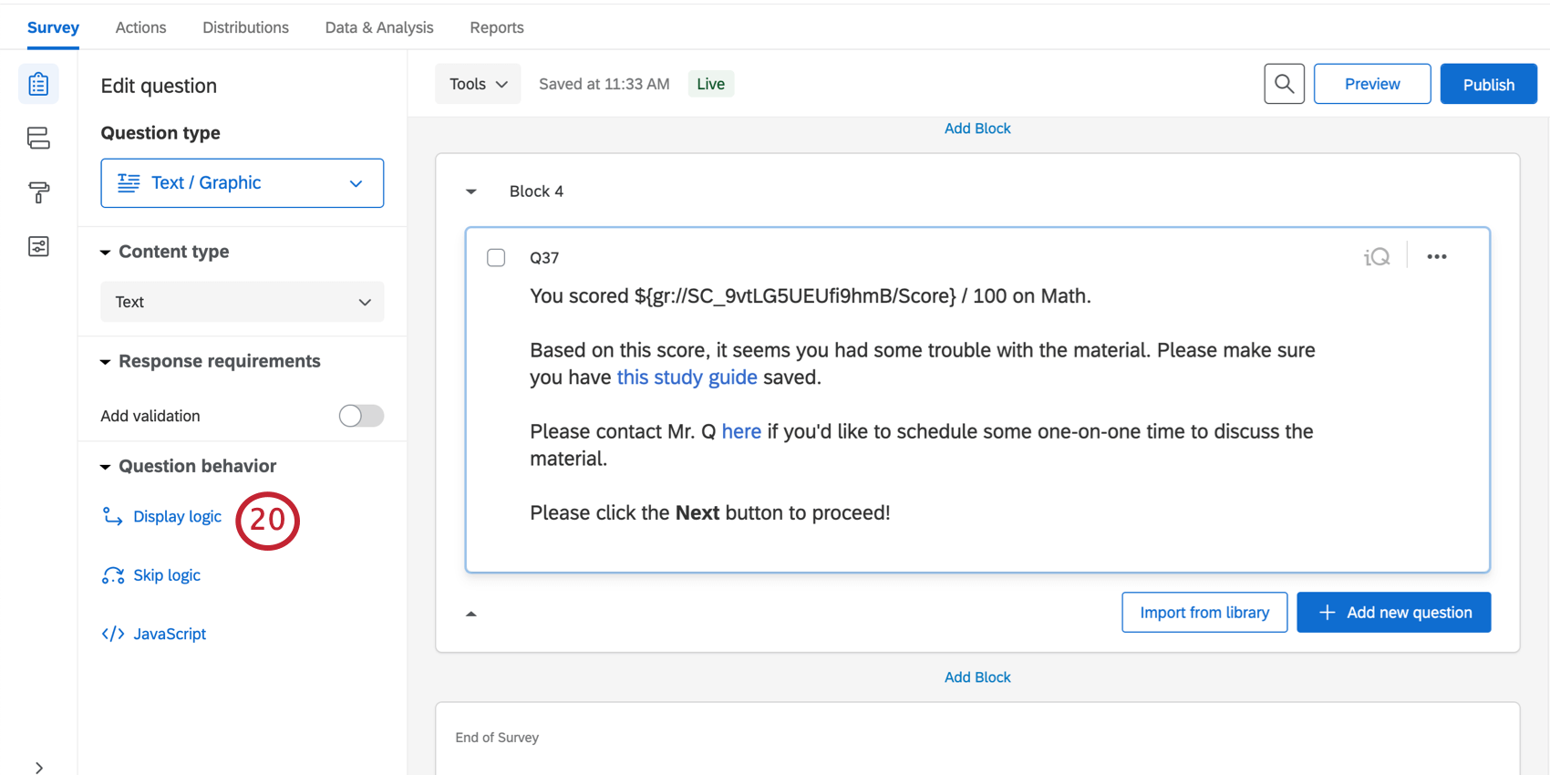 A pergunta é selecionada; no painel de edição à esquerda, lógica de exibição é destacada