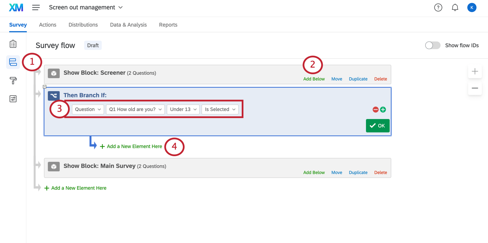 Agregar una rama en el flujo de la encuesta debajo del bloque de introducción, donde establecemos las condiciones para que los encuestados que indicaron que tenían 13 años o menos sean enviados.