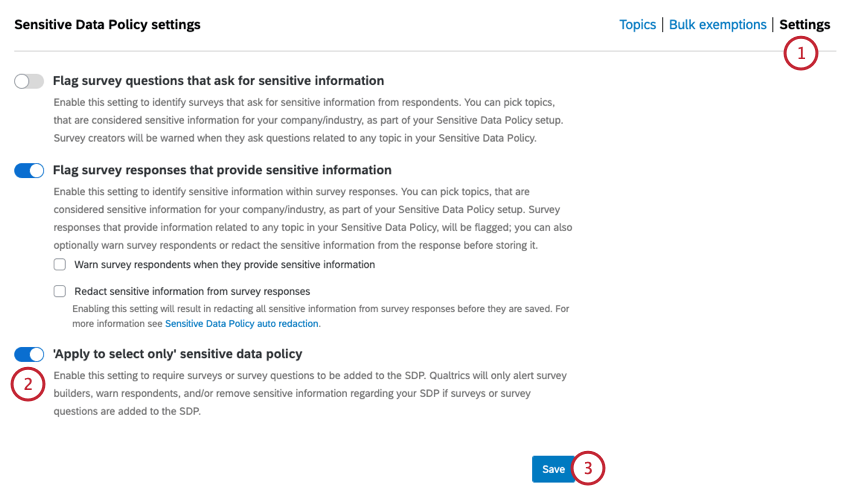 Wechseln zu Einstellungen und Aktivieren von übernehmen Nur Richtlinie zu sensiblen Daten