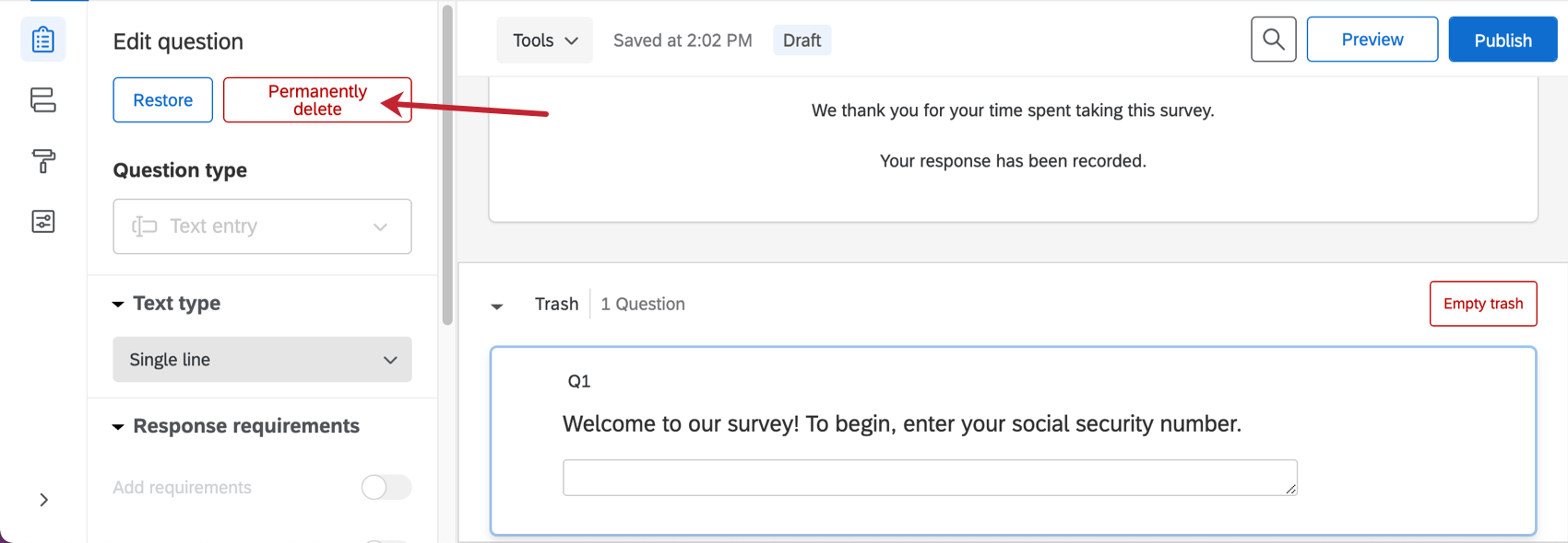 Question selected in the trash at the bottom of the survey builder, on the left is a red button for "permanently delete"