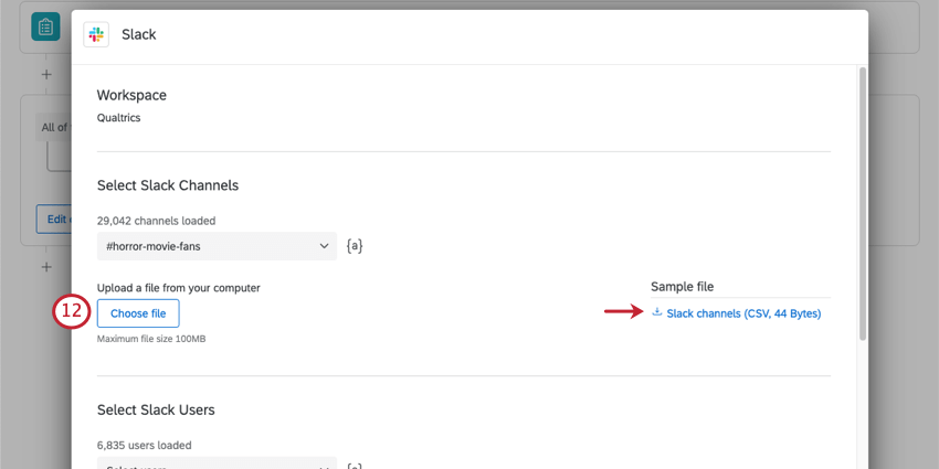 Under the select slack channels dropdown is a choose file button. to the far-right of that is a sample file you can download