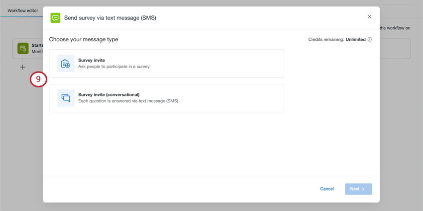 Zwei Drucktasten. Eine Umfrageeinladung lautet: Fordern Sie Personen auf, an einer Umfrage teilzunehmen. Die zweite besagt, dass Umfrageeinladung dialogorientiert ist: Jede Frage wird per SMS beantwortet.