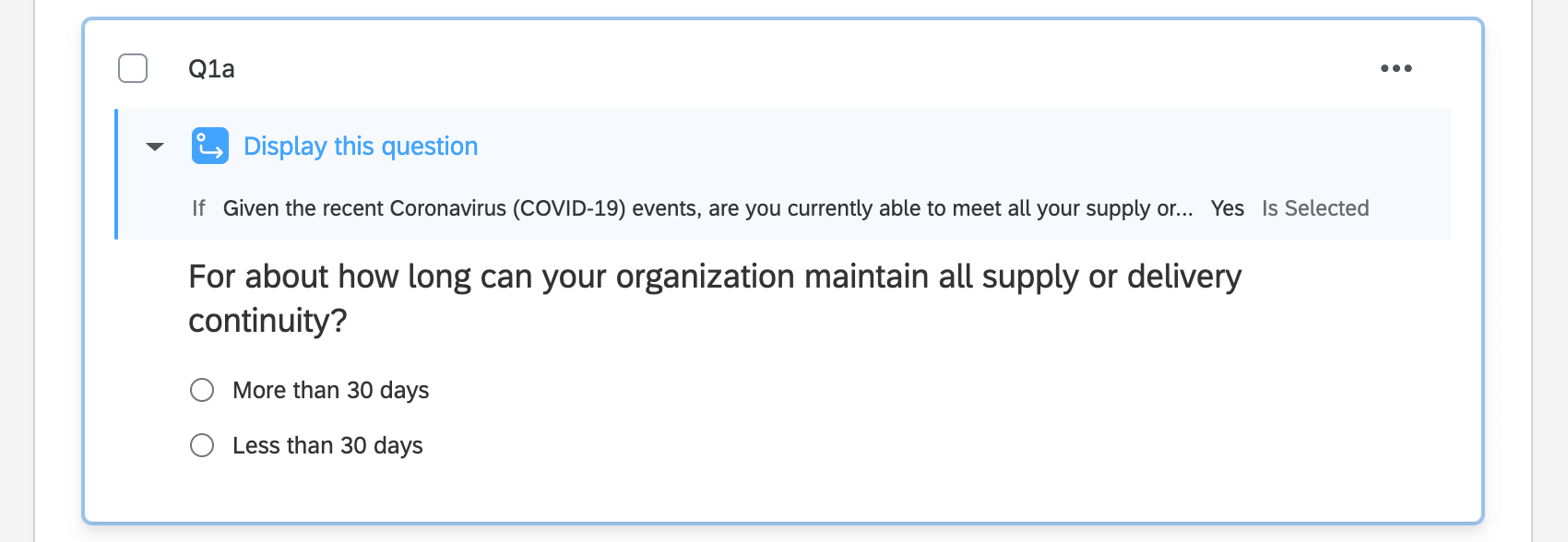 Pregunta con un widget azul en la parte superior que dice las condiciones bajo las cuales aparecerá la pregunta