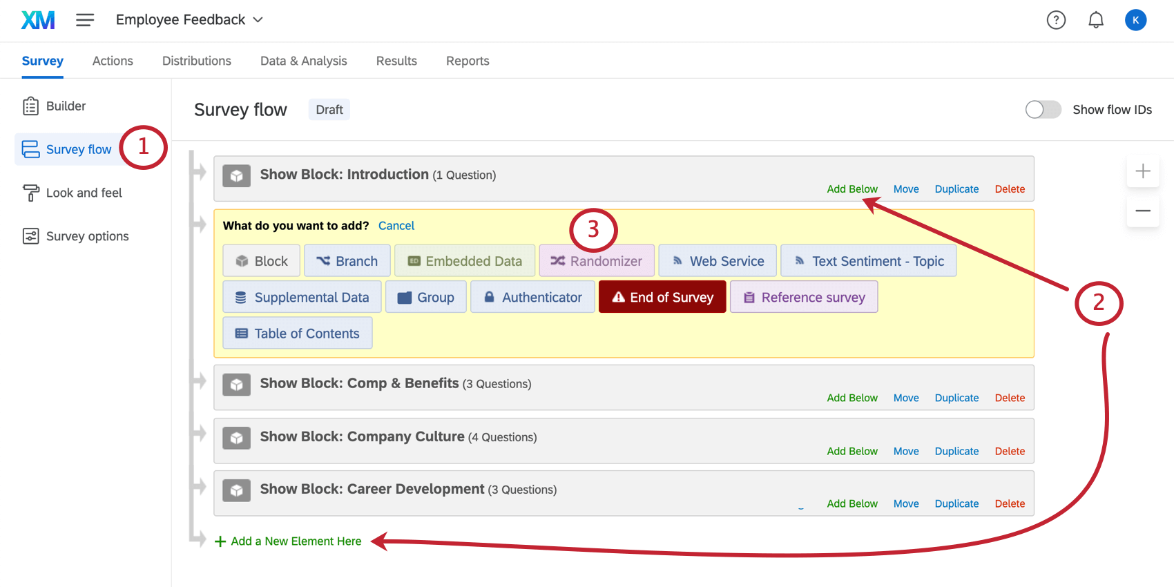 Survey Flow button in the Survey tab. On block Add Below button, beneath blocks Add a New Element Here button. What do you want to add? menu with Randomizer selected
