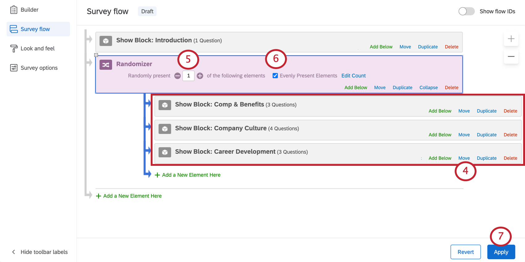 Randomizzatore con tre blocchi in rientro sotto di esso. Randomizzatore con campo Presentazione casuale impostato su 1. Elementi presenti uniformemente è selezionato. Pulsante Applica in basso a destra
