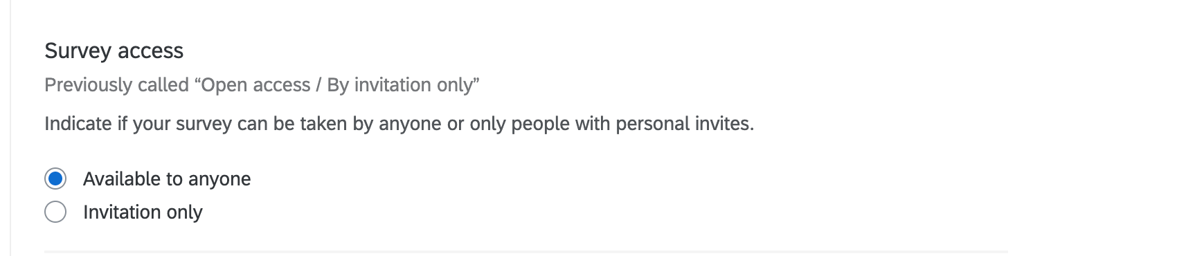 Opciones de acceso a la Encuesta : disponible para cualquier persona y solo por invitación