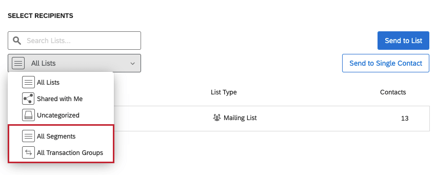 viewing segments or transaction groups when selecting a recipient for a distribution