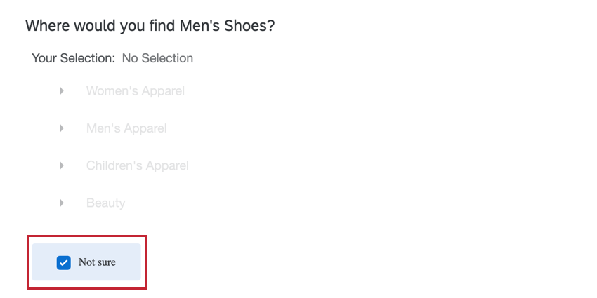 The "Not Sure" option for a tree testing question