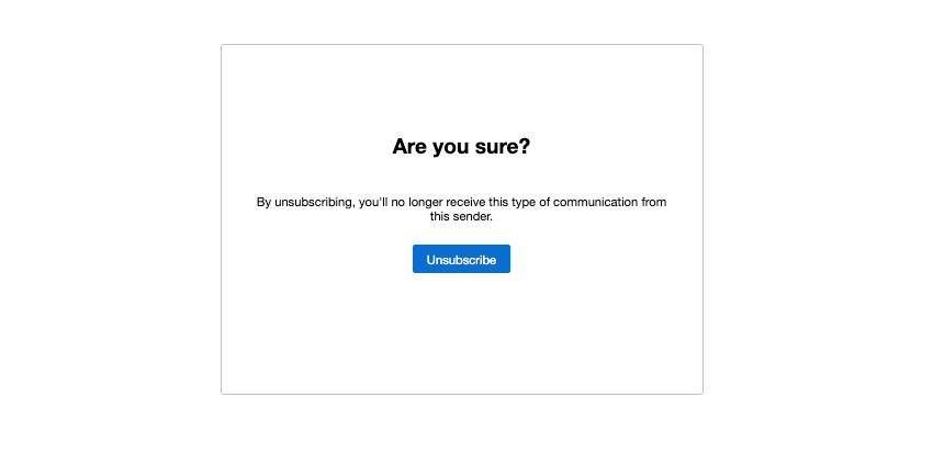 La página dice: "¿Estás seguro?". Al cancelar la suscripción, ya no recibirás este tipo de comunicación de este remitente. Luego, aparece un botón para cancelar la suscripción.