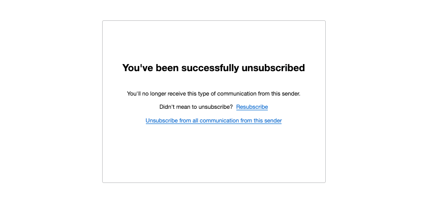 il pulsante dice: sei stato cancellato con successo. non riceverai più questo tipo di comunicazioni da questo mittente. non volevi cancellarti? poi cè un link per riscriversi. avanti cè un link che dice: cancellati da tutte le comunicazioni di questo mittente
