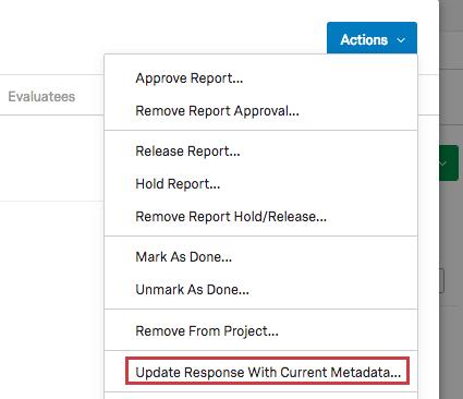 Option "Mettre à jour les réponses avec les métadonnées actuelles" dans le menu déroulant "Actions"