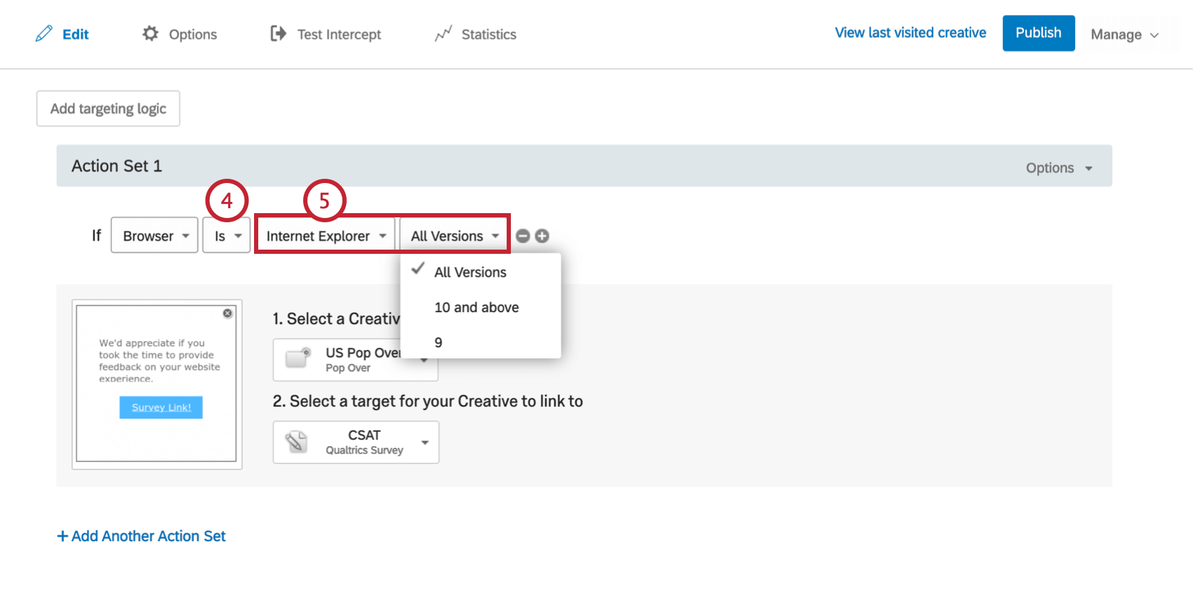 immagine della serie di azioni in base al browser del visitatore. La logica di visualizzazione dice di visualizzare lintercetta se il visitatore utilizza una qualsiasi versione di Internet Explorer
