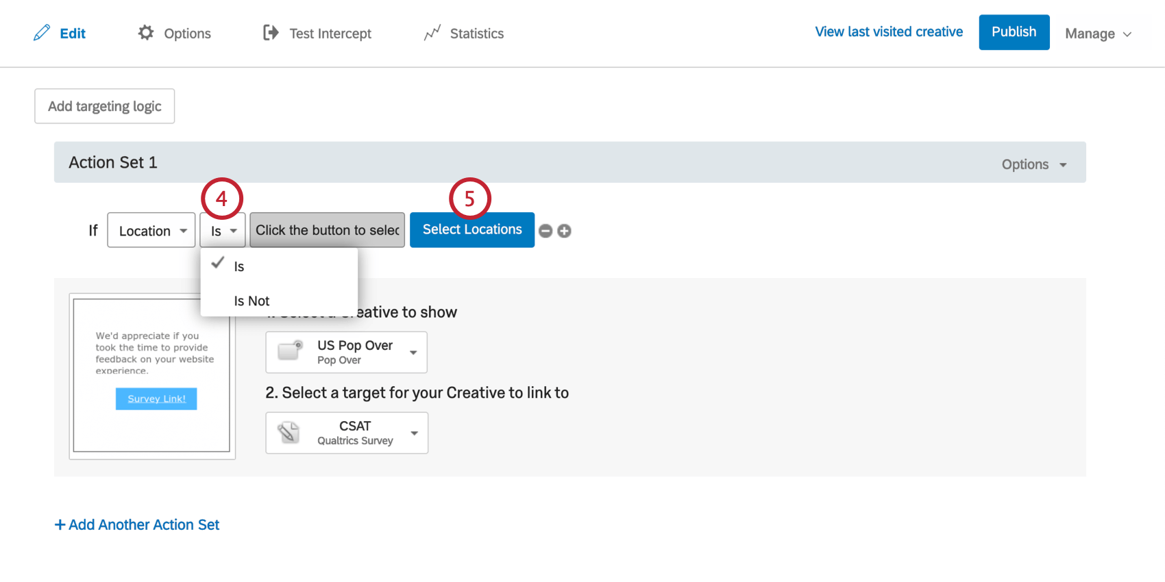 Le lieu est sélectionné dans le premier champ. Dans la seconde, les options Is / Is Not sont développées. À la fin de la déclaration se trouve un bouton bleu "Select Locations".