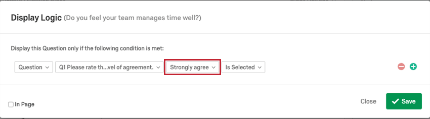Strongly Agree is entered in the second to last dropdown of the logic