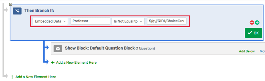 Then branch if Embedded Data Professor is not equal to piped text for selected choices from question