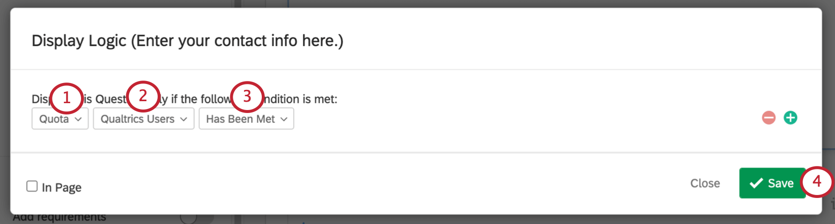 Quota is selected. The specific quota is selected. Choose whether the quota is met or the count is a certain amount. Save button on bottom-right