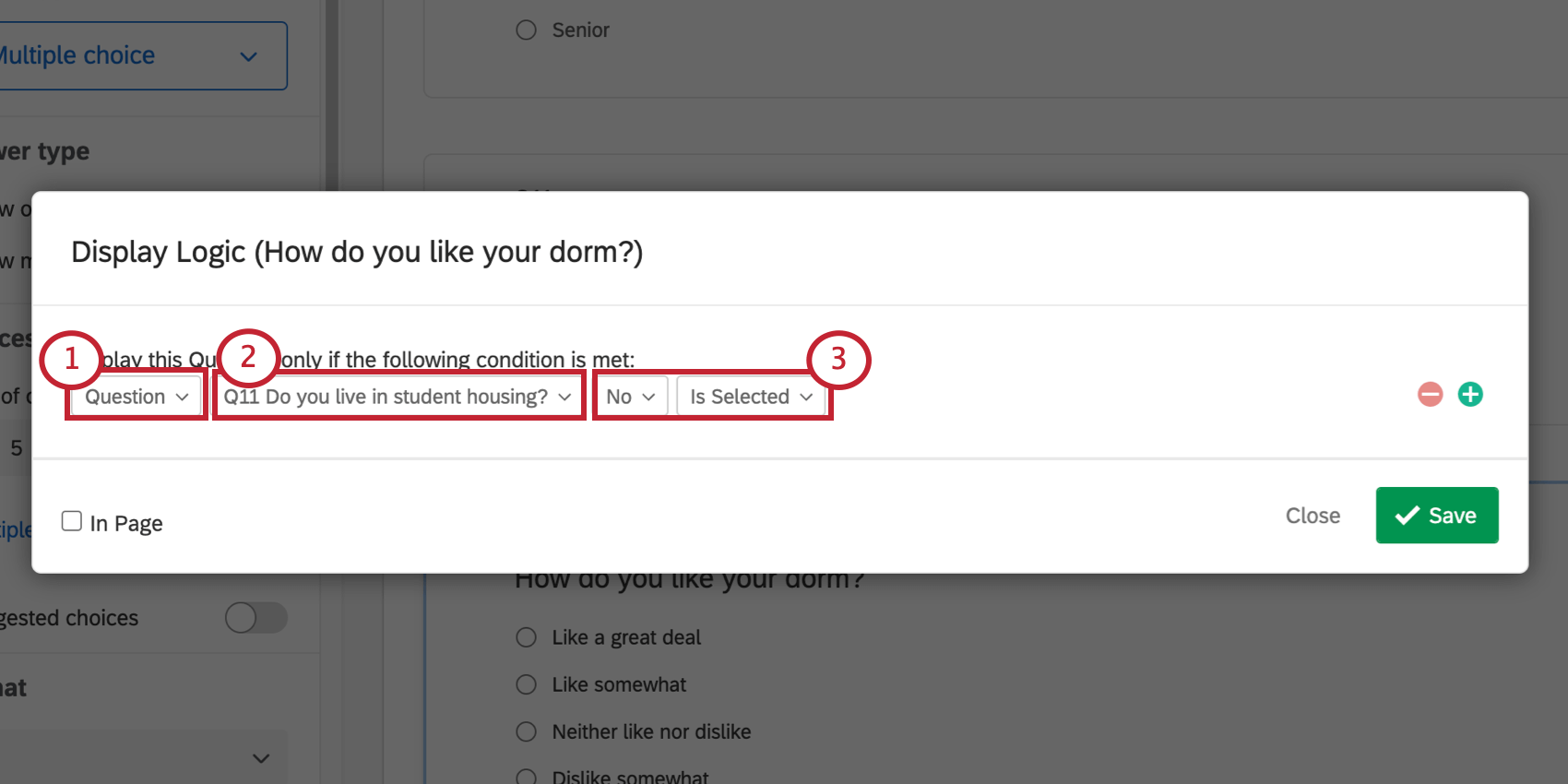 表示ロジック：寮はいかがですか？次の条件を満たす場合のみ、この質問を表示する： 質問Q11 あなたは寮に住んでいますか？いいえ」が選択されていない
