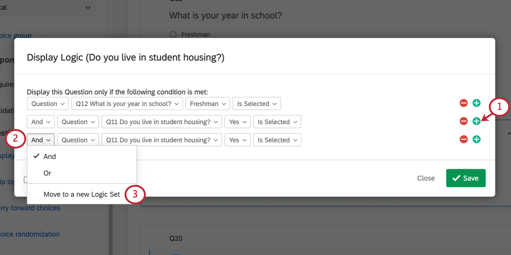 Angezeigt werden das Pluszeichen auf der rechten Seite und die Dropdown-Liste „Und“ auf der linken Seite, in der die letzte Option ausgewählt ist, die besagt, dass zu einem neuen Logiksatz gewechselt werden soll.