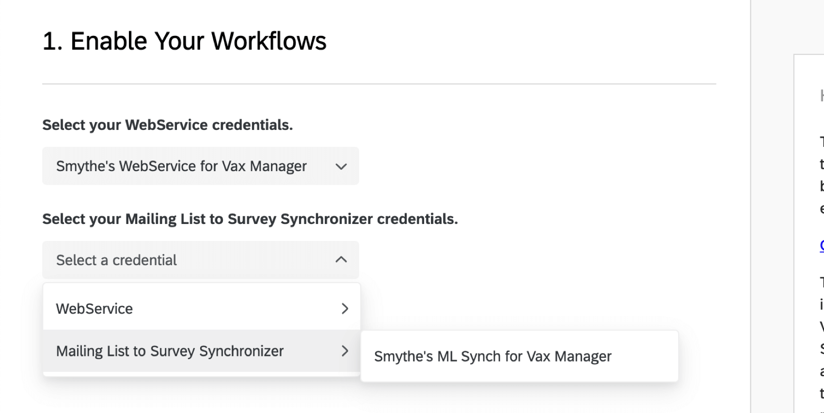 セットアップアシスタントの画像 - ヘッダーにEnable your workflow（ワークフローを有効にする）と表示され、2つのドロップダウンフィールドがあり、最初にクレデンシャルのタイプ（例：Webサービスまたはメーリングリストからアンケート調査シンクロナイザー）を強調表示し、次にクレデンシャルの名前を選択します。